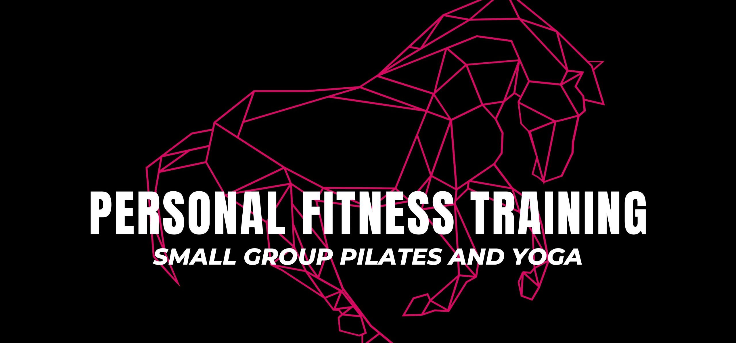 Personal Fitness Training, Small Group Pilates And Yoga