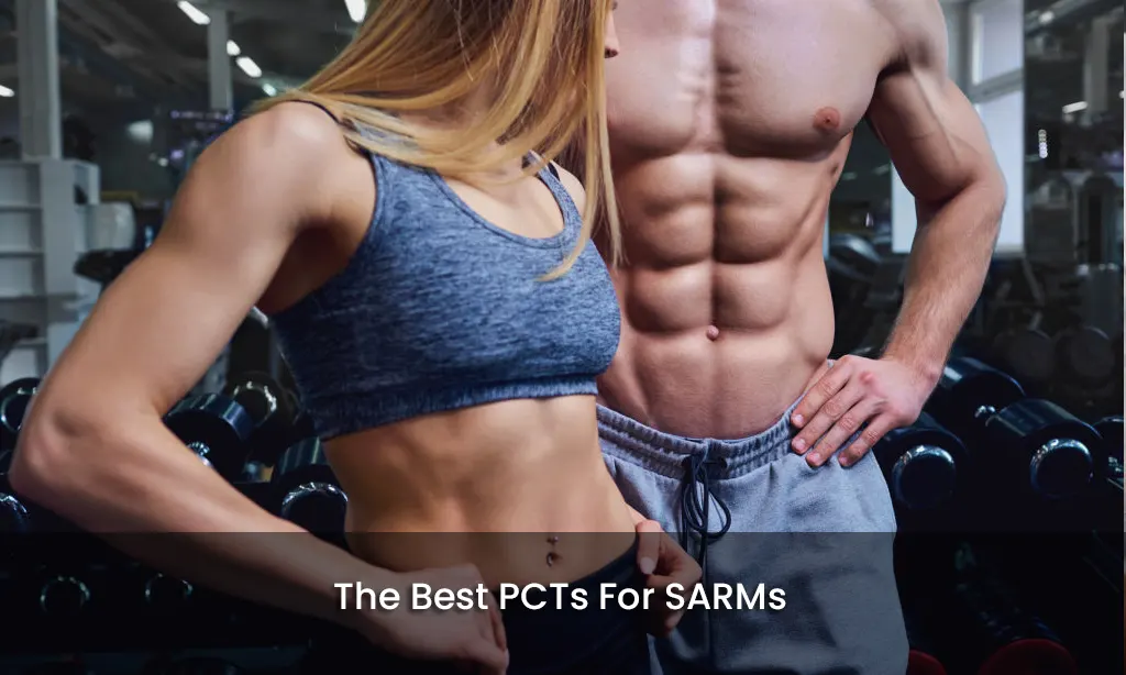 The Best PCTs For SARMs