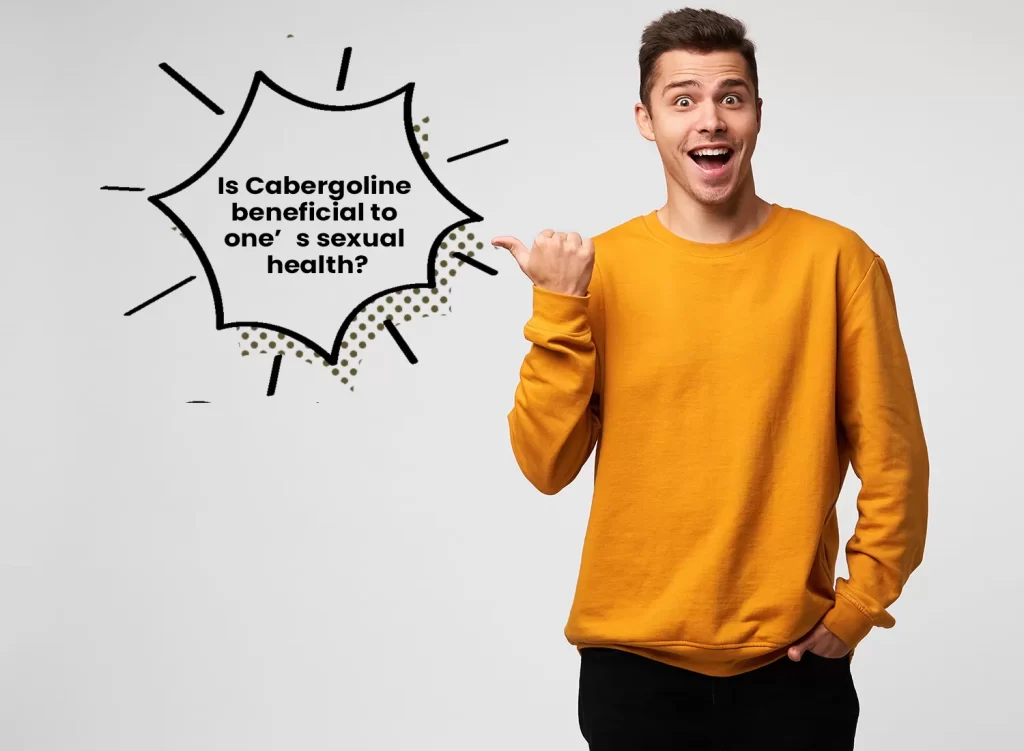 Is Cabergoline beneficial